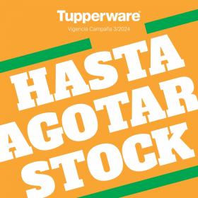 Tupperware - Hasta agotar stock - Campaña 3/2024