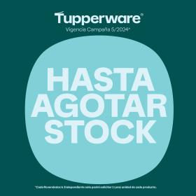 Tupperware - Hasta agotar stock - Campaña 5/2024